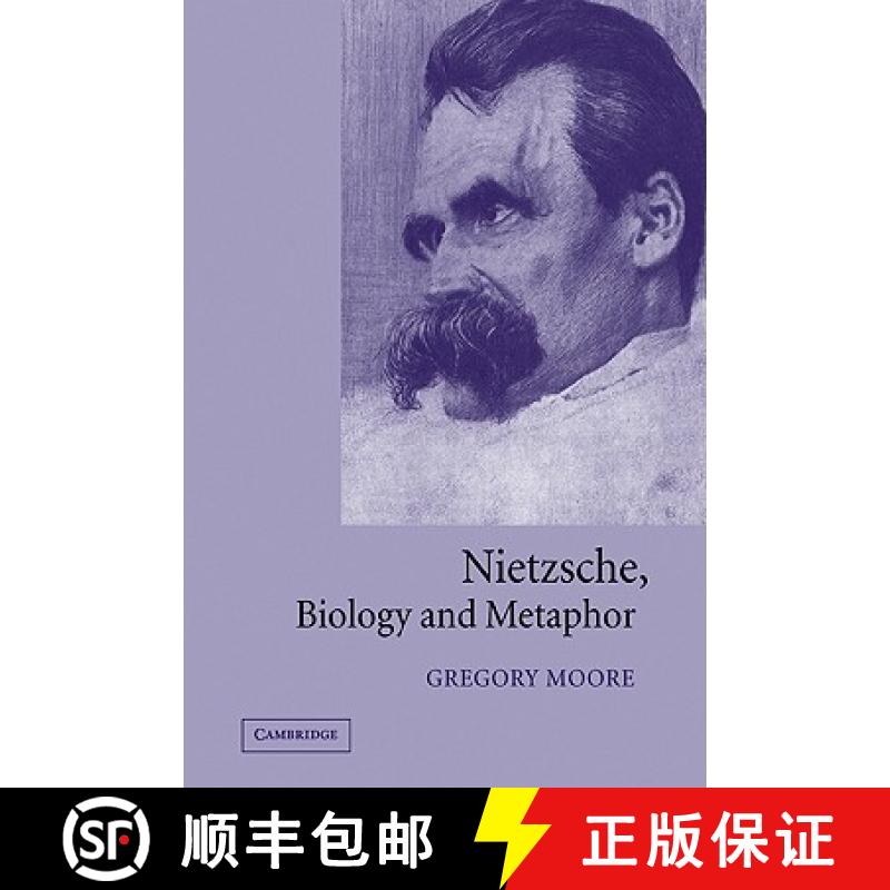 【3-4周达】Nietzsche, Biology and Metaphor [9780521024273]