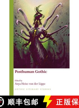 【3-4周达】Posthuman Gothic [9781786831064]