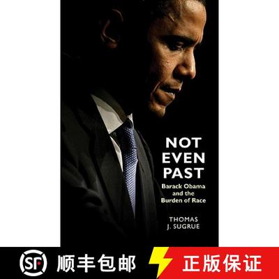 【3-4周达】Not Even Past – Barack Obama and the Burden of Race [9780691137308]
