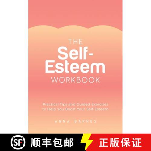 【3-4周达】Self-Esteem Workbook: Practical Tips and Guided Exercises to Help You Boost Your Self-Esteem [9781800077164]