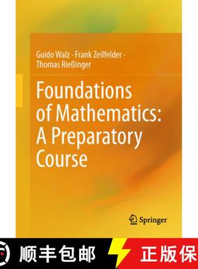 【3-4周达】Foundations of Mathematics: A Preparatory Course [9783662678084]