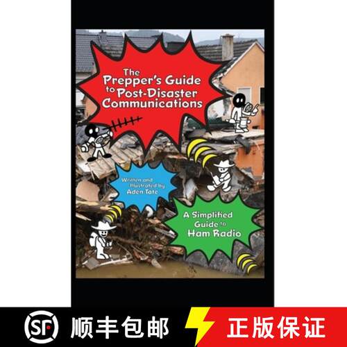 【3-4周达】The Prepper's Guide to Post-Disaster Communications: A Simplified Guide to Ham Radio [9781735870533]