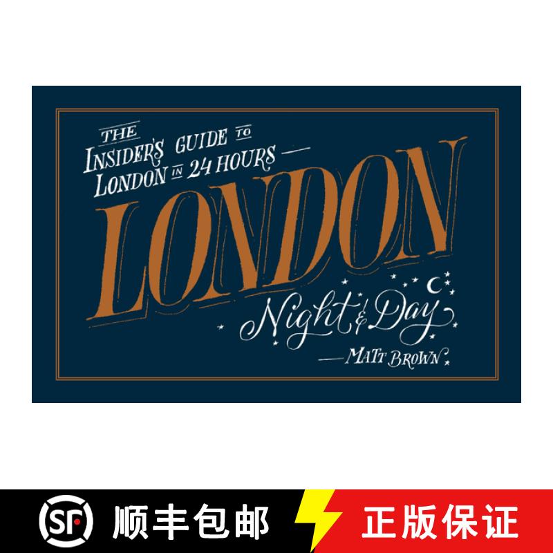 【3-4周达】London Night and Day: the insider's guide to London 24 hours a day [9781849942942]