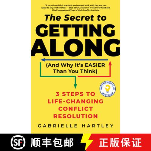 【3-4周达】The Secret to Getting Along (and Why It's Easier Than You Think): 3 Steps to Life-Changing... [9781728297392]