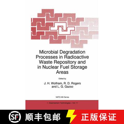 【3-4周达】Microbial Degradation Processes in Radioactive Waste Repository and in Nuclear Fuel Storag... [9789401064453]
