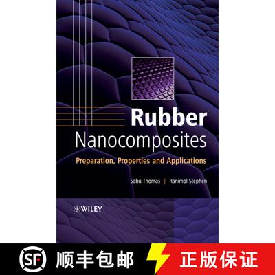 【3-4周达】精装 Rubber Nanocomposites-Preparation,Properties And Applications [Wiley材料科学] [9780470823453]
