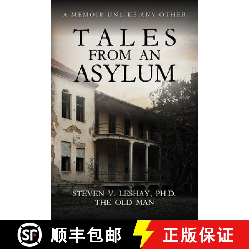 【3-4周达】Tales From An Asylum: A Memoir Unlike Any Other [9798822905924]
