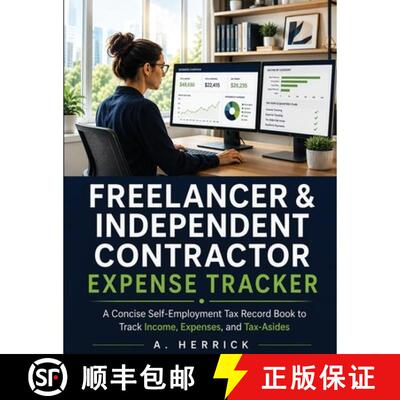 【3-4周达】Freelancer & Independent Contractor Expense Tracker: A Concise Self-Employment Tax Record ... [9781960427588]