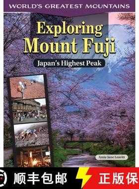 预订 Exploring Mount Fuji: Japan's Highest Peak [9798890941169]