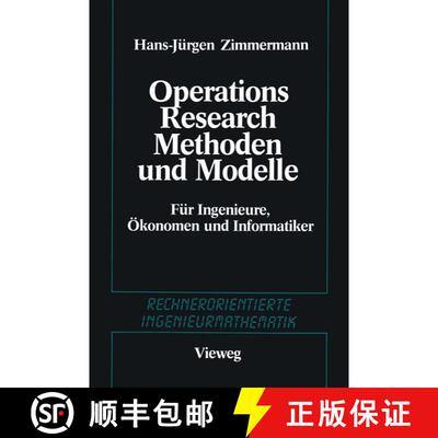 【3-4周达】Methoden und Modelle des Operations Research : Für Ingenieure, Ökonomen und Informatiker [9783528089177]