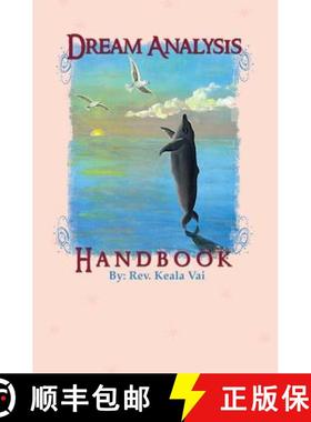 预订 Dream Analysis Handbook: The evolutionary guide to understanding dreams [9781419673184]