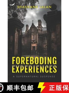预订 Foreboding Experiences: A Supernatural Suspense [9789390882922]