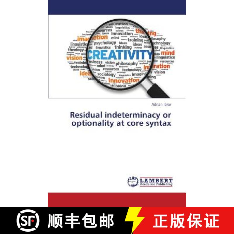 预订 Residual indeterminacy or optionality at core syntax [9783659390555]