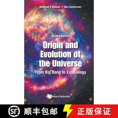 预订 ORIGIN AND EVOLUTION OF THE UNIVERSE: FROM BIG BANG TO EXOBIOLOGY (SECOND EDITION) [9789811207723]