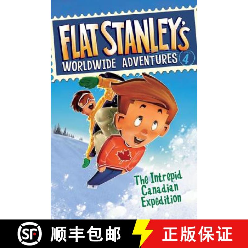 Flat Stanley's Worldwide Adventures #4: The Intrepid Canadian Expedition [9780061429965]