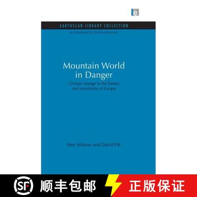 【3-4周达】Mountain World in Danger: Climate Change in the Forests and Mountains of Europe [9780415849630]