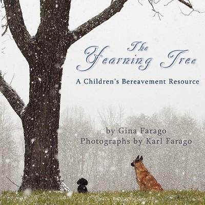 【4周达】The Yearning Tree: A Children's Bereavement Resource [9780615414850]