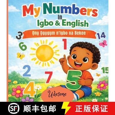 【3-4周达】My Numbers In Igbo & English: Ọnụ Ọgụgụm n'Igbo na Bekee - A... [9781917602891]