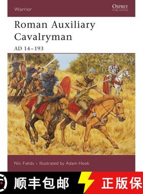 【3-4周达】Roman Auxiliary Cavalryman: AD 14–193 [9781841769738]