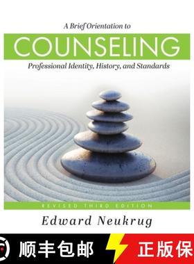 【3-4周达】A Brief Orientation to Counseling: Professional Identity, History, and Standards [9798823367998]