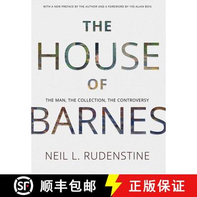 【3-4周达】The House of Barnes: The Man, the Collection, the Controversy. Memoirs, American Philosoph... [9781606188897]