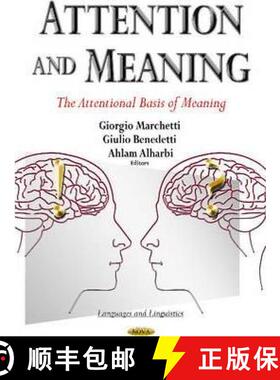 【3-4周达】Attention and Meaning: The Attentional Basis of Meaning  EDITOR TO SEE FINAL PROOFS [9781634639088]