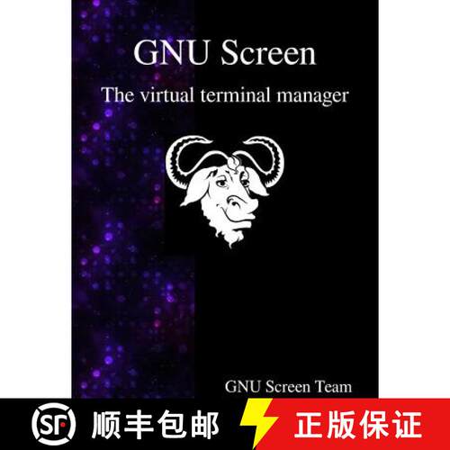 【3-4周达】GNU Screen: The virtual terminal manager [9789888381395]