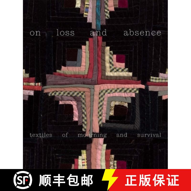 【3-4周达】On Loss and Absence: Textiles of Mourning and Survival [9780300284089]