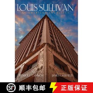 Sullivan American Architect 预订 9781517918859 Louis