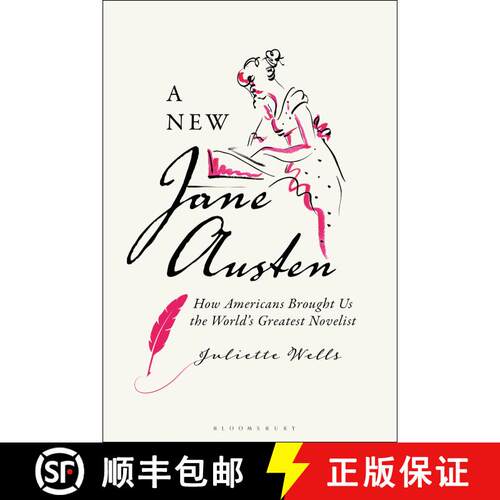 【3-4周达】A New Jane Austen: How Americans Brought Us the World's Greatest Novelist [9781350365506]