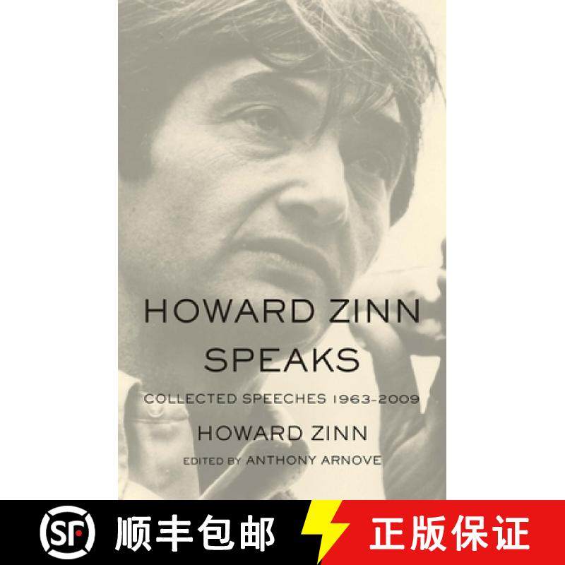 【3-4周达】Howard Zinn Speaks : Collected Speeches 1963-2009 [9781608462599]