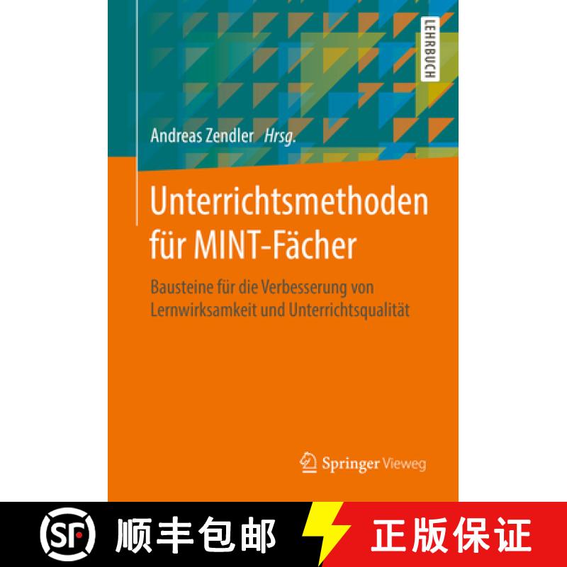 【3-4周达】Unterrichtsmethoden Für Mint-Fächer: Bausteine Für Die Verbesserung Von Lernwirksamkeit... [9783658225124]