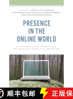 【3-4周达】精装 Presence in the Online World : A Contemplative Perspective and Practice Guide for Edu... [9781475870251]