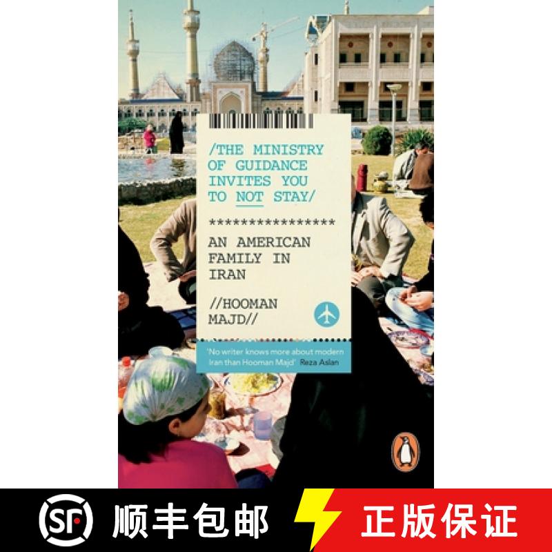 【3-4周达】The Ministry of Guidance Invites You to Not Stay : An American Family in Iran [9780241956106]