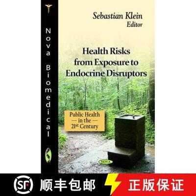 【3-4周达】Health Risks from Exposure to Endocrine Disruptors [9781614707448]