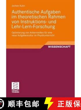 【3-4周达】Authentische Aufgaben Im Theoretischen Bereich Von Instruktions- Und Lehr-Lern-Forschung [9783834812612]