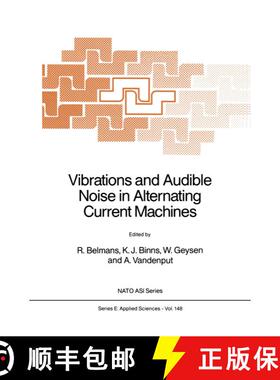 【3-4周达】Vibrations and Audible Noise in Alternating Current Machines [9789401077675]