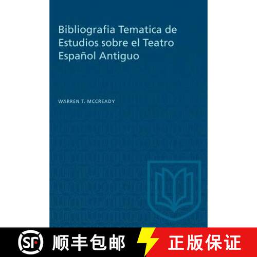 【3-4周达】Bibliografia Tematica de Estudios sobre el Teatro Español Antiguo [9781487581442]