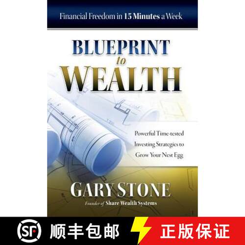 【3-4周达】精装 Blueprint to Wealth: Financial Freedom in 15 Minutes a Week [9780994596734]