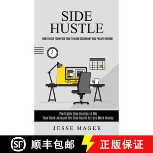 Passive and Profitable How Your Time Use Secondary 9781998927548 Si... Side 4周达 Earn Hustle Income Free