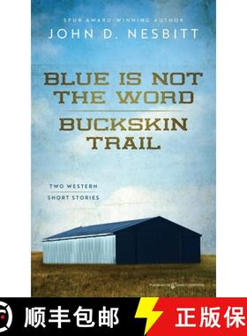 预订 Blue Is Not the Word / Buckskin Trail [9781645407928]