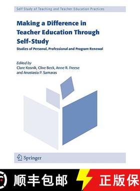 【3-4周达】Making a Difference in Teacher Education Through Self-Study : Studies of Personal, Profess... [9781402035272]