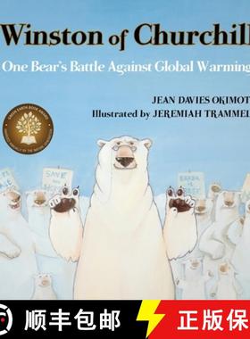 【3-4周达】Winston of Churchill: One Bear's Battle Against Global Warming [9780989429108]