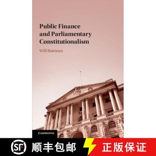 Public Finance and Constitutionalism 4周达 Parliamentary 9781108746861