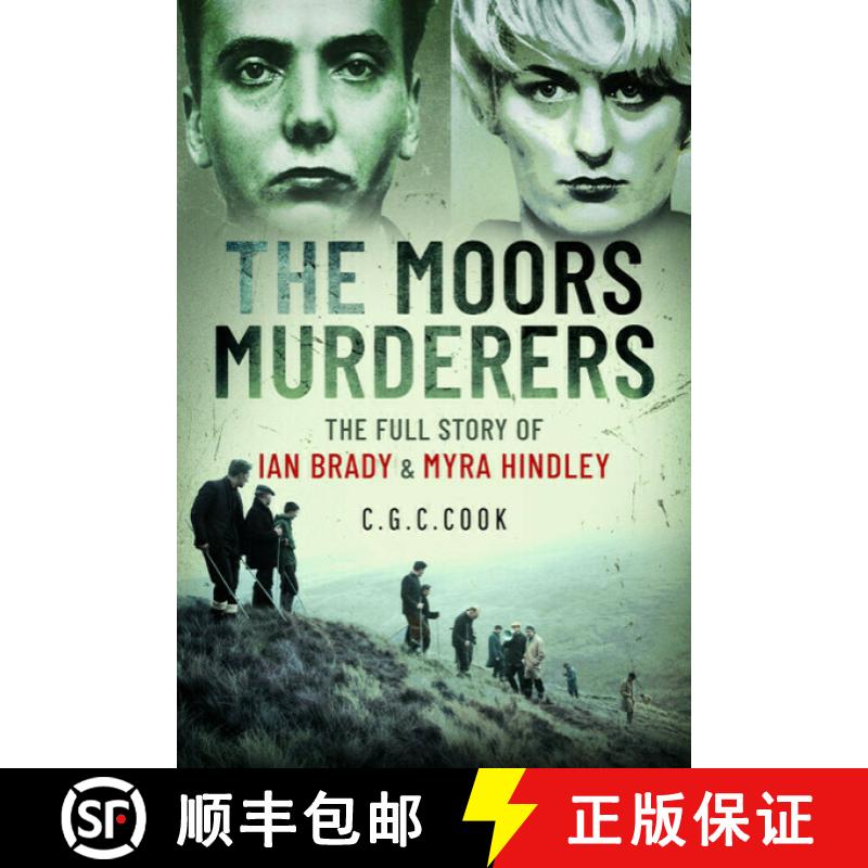 【3-4周达】The Moors Murderers: The Full Story of Ian Brady and Myra Hindley [9781399098793]