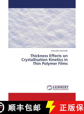 预订 Thickness Effects on Crystallisation Kinetics in Thin Polymer Films [9783330342507]