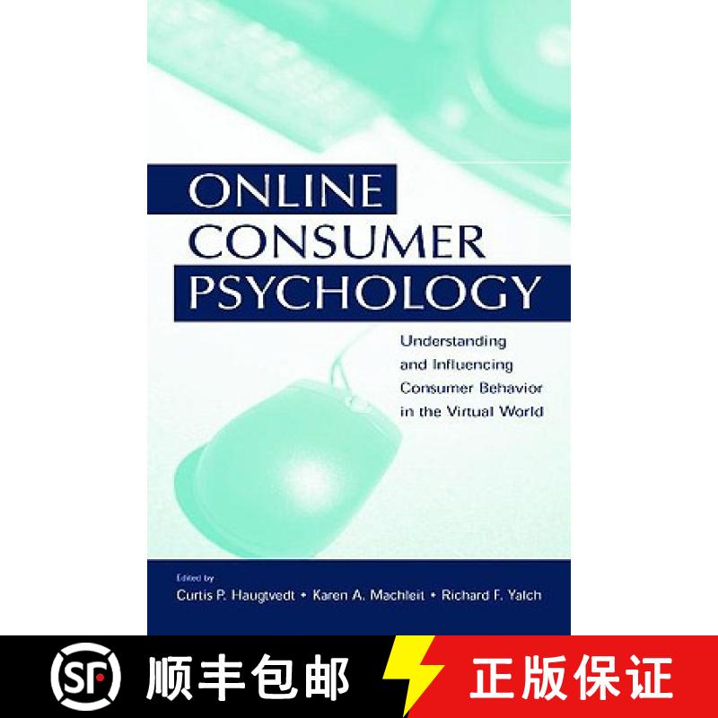 【3-4周达】Online Consumer Psychology : Understanding and Influencing Consumer Behavior in the Virtua... [9780805851557]