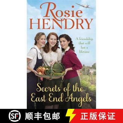 【3-4周达】Secrets of the East End Angels: Can friendship see them through war? A heart-warming famil... [9780751566840]