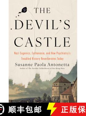 【3-4周达】The Devil's Castle: Nazi Eugenics, Euthanasia, and How Psychiatry's Troubled History Rever... [9781640094024]