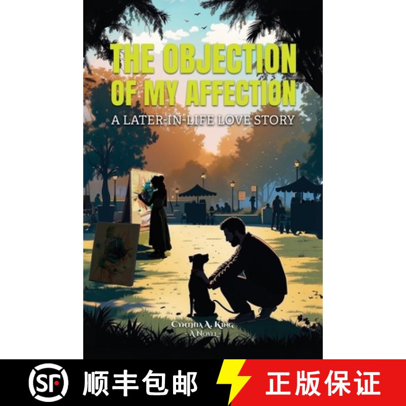 预订 The Objection of My Affection: A Later-in-Life Love Story [9798893243437]